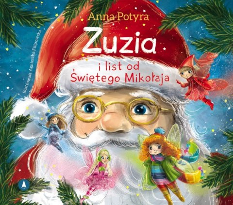 Zuzia i list od Świętego Mikołaja Zuzia i list od Świętego Mikołaja