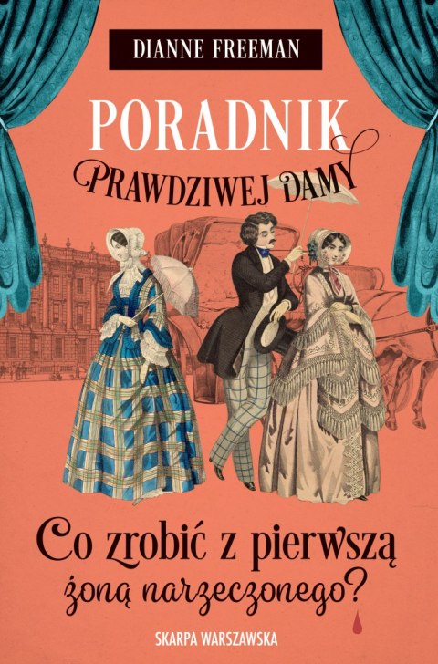Co zrobić z pierwszą żoną narzeczonego? Poradnik prawdziwej damy. Tom 5 Co zrobić z pierwszą żoną narzeczonego? Poradnik prawdziwej damy. Tom 5