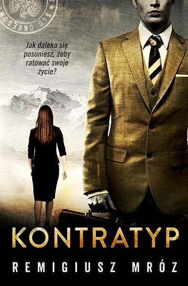 Kontratyp. Seria z Joanną Chyłką. Tom 8 wyd. 2024 Kontratyp. Seria z Joanną Chyłką. Tom 8 wyd. 2024