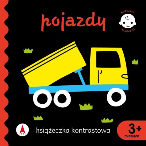 Pojazdy. Książeczka kontrastowa. Pierwsze książeczki Pojazdy. Książeczka kontrastowa. Pierwsze książeczki