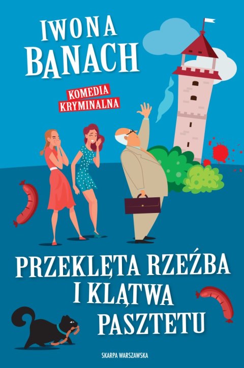 Przeklęta rzeźba i klątwa pasztetu Przeklęta rzeźba i klątwa pasztetu
