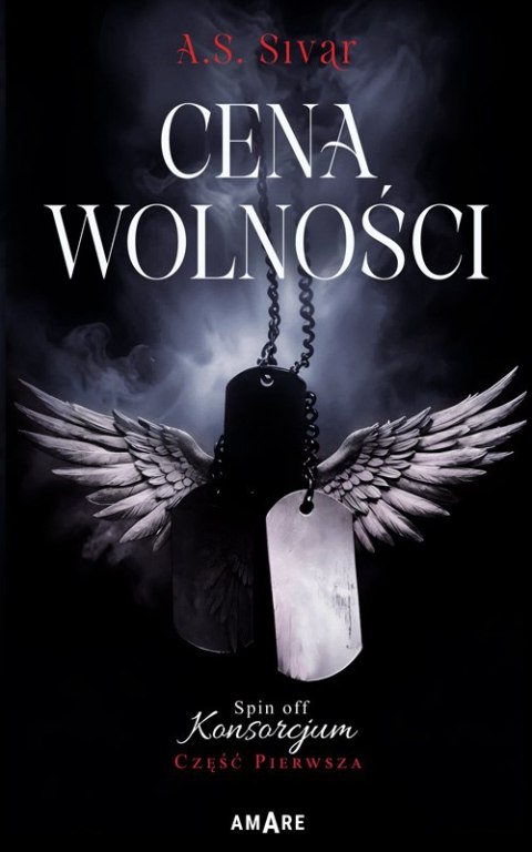 Cena wolności. Spin off Konsorcjum. Tom 1