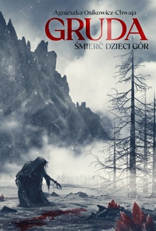 GRUDA. Śmierć Dzieci Gór