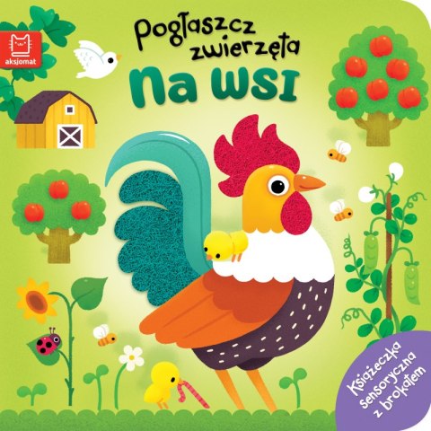 Pogłaszcz zwierzęta. Na wsi Pogłaszcz zwierzęta. Na wsi