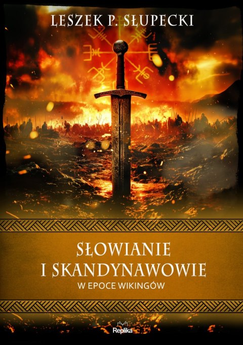 Słowianie i Skandynawowie w epoce wikingów. Wierzenia i zwyczaje