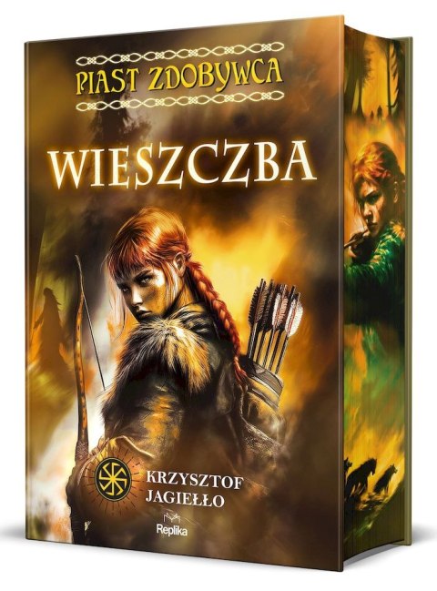 Wieszczba. Piast Zdobywca. Tom 2. Słowiańskie Światy (ilustrowane brzegi) Wieszczba. Piast Zdobywca. Tom 2. Słowiańskie Światy (ilustrowane brzegi)