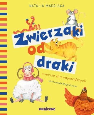 Zwierzaki od draki. Wiersze dla najmłodszych