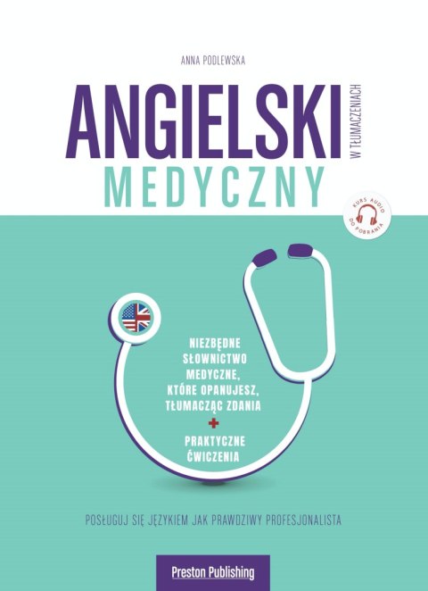 Angielski w tłumaczeniach. Medyczny. wyd. 2 Angielski w tłumaczeniach. Medyczny. wyd. 2