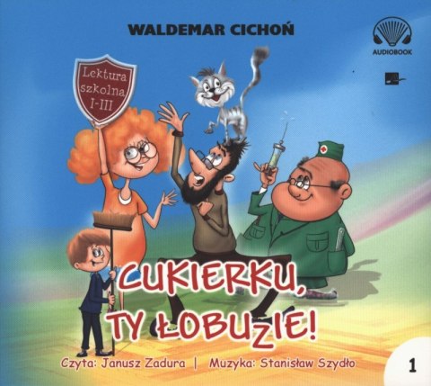 CD MP3 Cukierku, ty łobuzie! CD MP3 Cukierku, ty łobuzie!