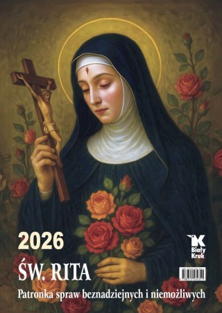 Kalendarz 2026 ścienny Św. Rita Patronka spraw beznadziejnych i niemożliwych