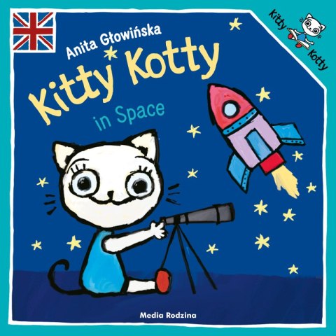 Kitty Kotty in Space. Kicia Kocia Kitty Kotty in Space. Kicia Kocia