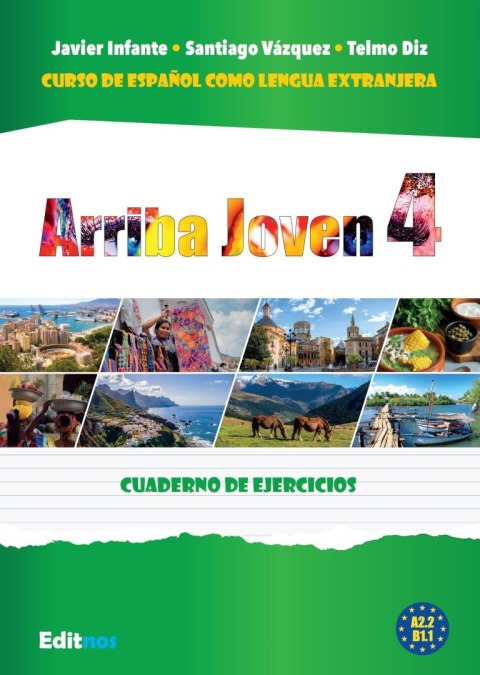 Arriba Joven 4 Ćwiczenia A2.2-B1.1 Arriba Joven 4 Ćwiczenia A2.2-B1.1