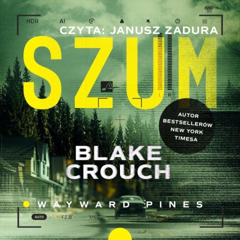 CD MP3 Szum. Wayward Pines. Tom 1 CD MP3 Szum. Wayward Pines. Tom 1