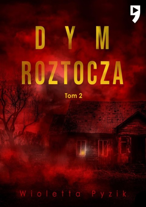 Dym Roztocza. Mgła Roztocza. Tom 2 Dym Roztocza. Mgła Roztocza. Tom 2