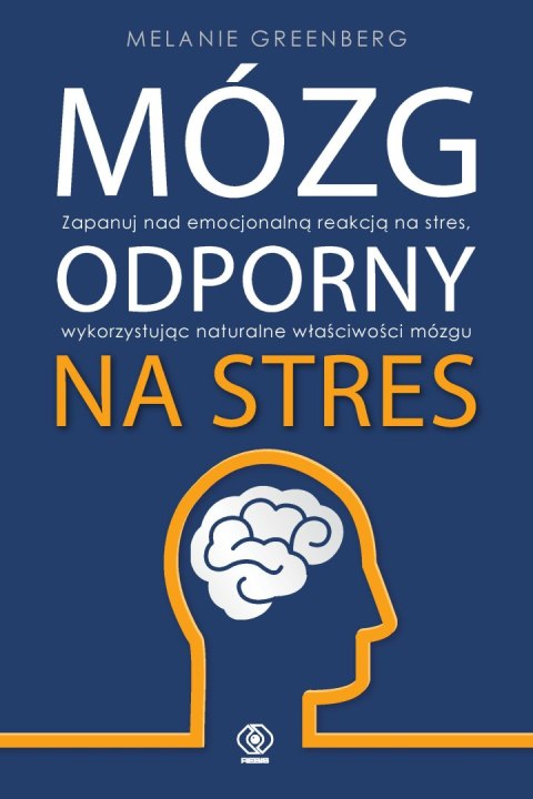 Mózg odporny na stres Mózg odporny na stres