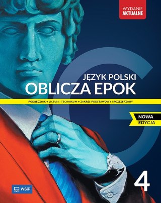 Nowa Język Polski Oblicza epok podręcznik liceum i technikum klasa 4 zakres podstawowy i rozszerzony