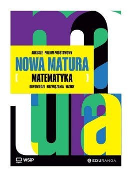 Nowa Matura Matematyka Arkusze maturalne zakres podstawowy