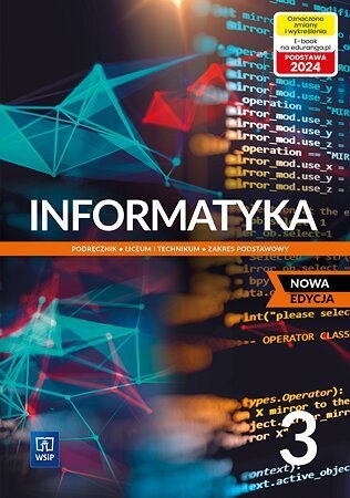 Nowa informatyka podręcznik 3 liceum i technikum zakres podstawowy EDYCJA 2024 Nowa informatyka podręcznik 3 liceum i technikum zakres podstawowy EDYCJA 2024