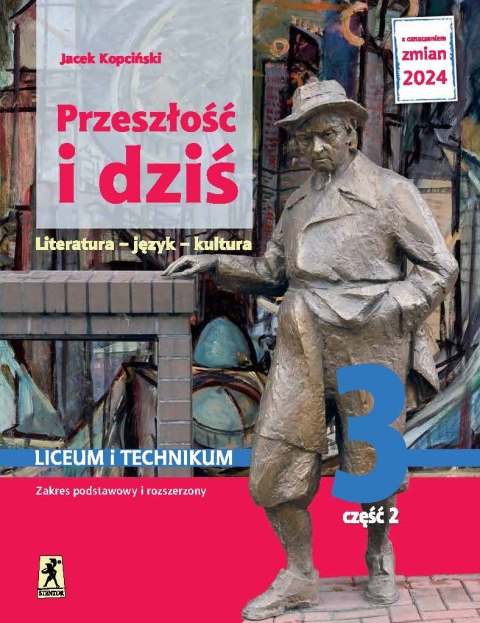 Nowa język polski Przeszłość i dziś Młoda polska klasa 3 część 2 EDYCJA 2024 Nowa język polski Przeszłość i dziś Młoda polska klasa 3 część 2 EDYCJA 2024