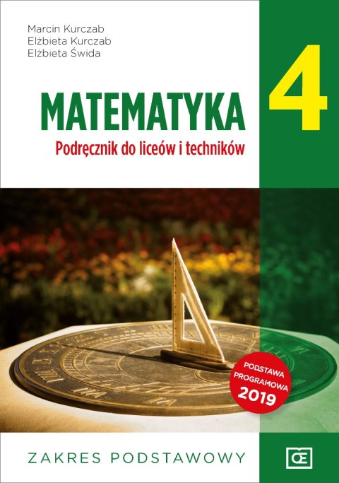 Nowe Matematyka podręcznik dla klasy 4 liceum i technikum zakres podstawowy Nowe Matematyka podręcznik dla klasy 4 liceum i technikum zakres podstawowy