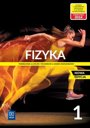 Nowe fizyka podręcznik 1 liceum i technikum zakres rozszerzony EDYCJA 2022-2024