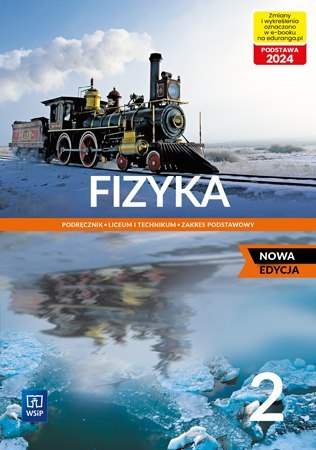 Nowe fizyka podręcznik 2 liceum i technikum zakres podstawowy EDYCJA 2023