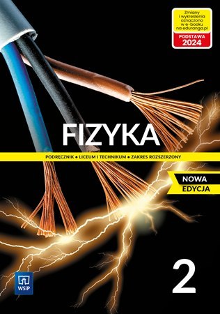 Nowe fizyka podręcznik 2 liceum i technikum zakres rozszerzony EDYCJA 2023 Nowe fizyka podręcznik 2 liceum i technikum zakres rozszerzony EDYCJA 2023