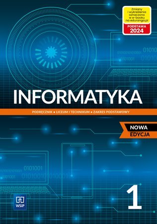 Nowe informatyka podręcznik 1 liceum i technikum zakres podstawowy EDYCJA 2022-2024 184601