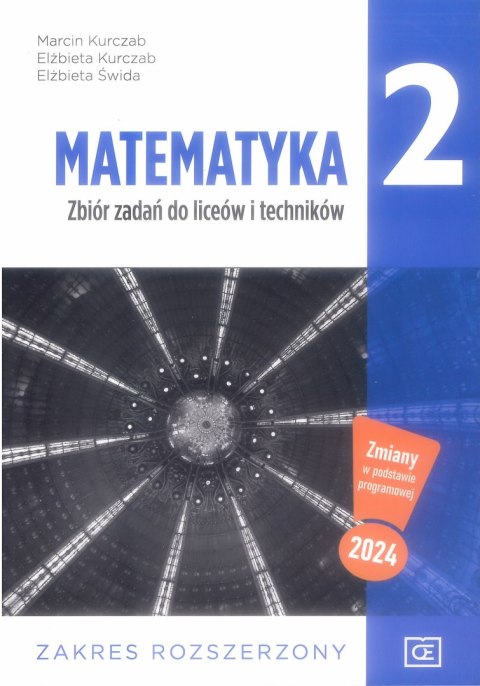 Nowe matematyka zbiór zadań dla klasy 2 liceum i technikum zakres rozszerzony MAZR2 Nowe matematyka zbiór zadań dla klasy 2 liceum i technikum zakres rozszerzony MAZR2