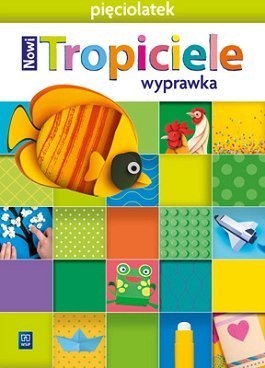 Nowi Tropiciele Pięciolatek Wyprawka Nowi Tropiciele Pięciolatek Wyprawka
