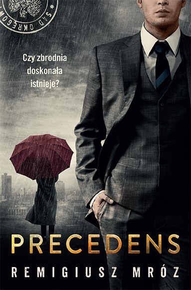Precedens. Seria z Joanną Chyłką. Tom 12 Precedens. Seria z Joanną Chyłką. Tom 12