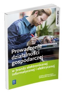 Prowadzenie działalności gospodarczej w branży elektronicznej, informatycznej i elektrycznej Prowadzenie działalności gospodarczej w branży elektronicznej, informatycznej i elektrycznej