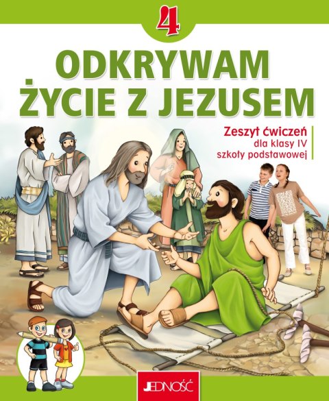 Religia Odkrywam życie z Jezusem zeszyt ćwiczeń dla klasy 4 szkoły podstawowej Religia Odkrywam życie z Jezusem zeszyt ćwiczeń dla klasy 4 szkoły podstawowej