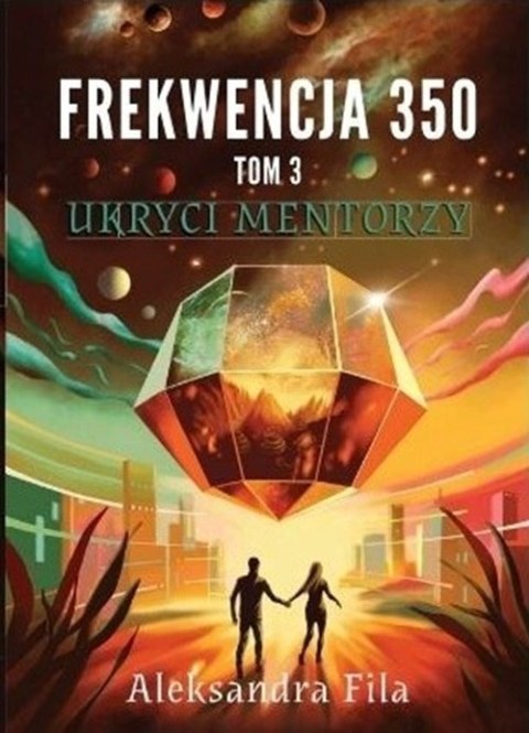 Ukryci mentorzy. Frekwencja 350. Tom 3 Ukryci mentorzy. Frekwencja 350. Tom 3