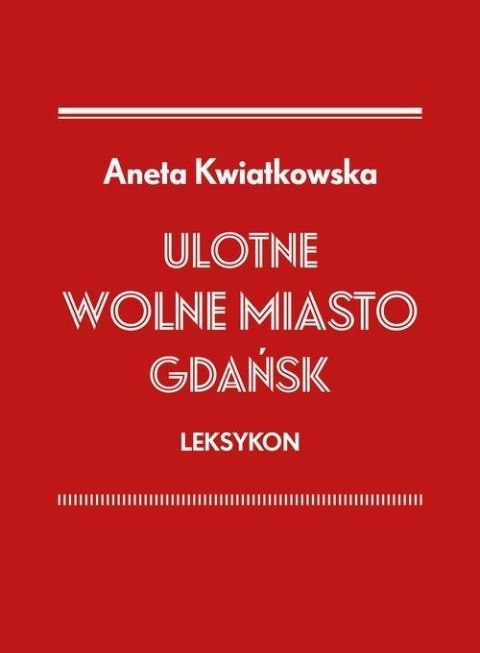 Ulotne Wolne Miasto Gdańsk. Leksykon Ulotne Wolne Miasto Gdańsk. Leksykon