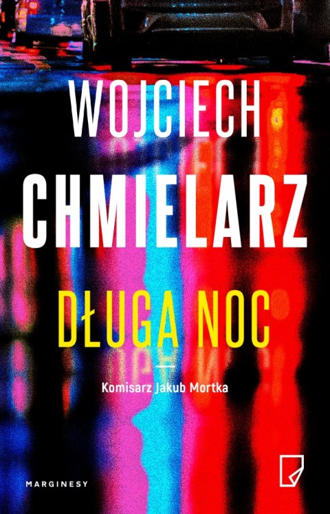 Długa noc. Jakub Mortka Długa noc. Jakub Mortka