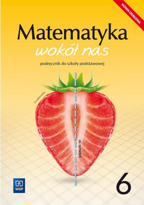Matematyka wokół nas podręcznik dla klasy 6 szkoły podstawowej 1777B3 Matematyka wokół nas podręcznik dla klasy 6 szkoły podstawowej 1777B3
