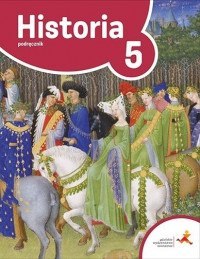 Historia podręcznik dla klasy 5 podróże w czasie szkoła podstawowa Historia podręcznik dla klasy 5 podróże w czasie szkoła podstawowa