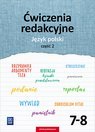 Język polski ćwiczenia redakcyjne zeszyt ćwiczeń klasa 7-8 część 2 szkoła podstawowa 179004 Język polski ćwiczenia redakcyjne zeszyt ćwiczeń klasa 7-8 część 2 szkoła podstawowa 179004