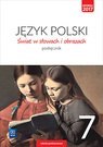 Język polski świat w słowach i obrazach podręcznik dla klasy 7 szkoły podstawowej 180001 Język polski świat w słowach i obrazach podręcznik dla klasy 7 szkoły podstawowej 180001