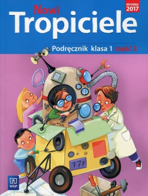 Nowi tropiciele podręcznik klasa 1 część 3 edukacja wczesnoszkolna 168763 Nowi tropiciele podręcznik klasa 1 część 3 edukacja wczesnoszkolna 168763