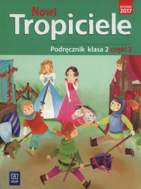 Nowi tropiciele podręcznik klasa 2 część 2 edukacja wczesnoszkolna 168767 Nowi tropiciele podręcznik klasa 2 część 2 edukacja wczesnoszkolna 168767