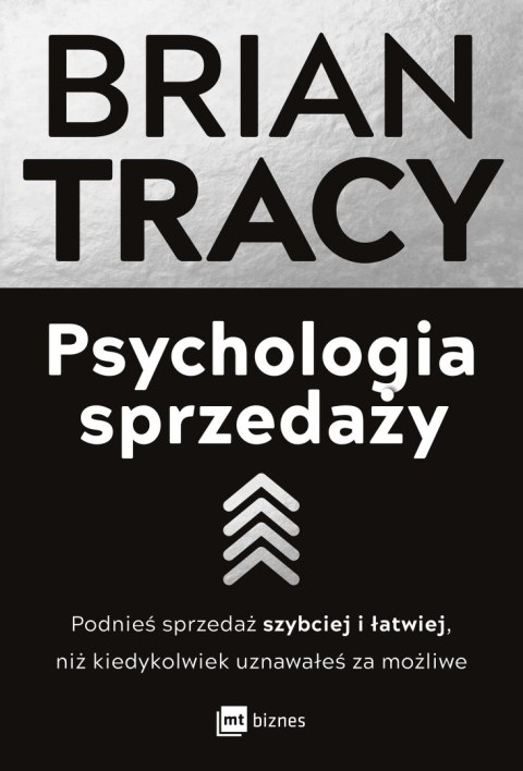 Psychologia sprzedaży. Podnieś sprzedaż szybciej i łatwiej, niż kiedykolwiek uznawałeś za możliwe wyd. 2023 Psychologia sprzedaży. Podnieś sprzedaż szybciej i łatwiej, niż kiedykolwiek uznawałeś za możliwe wyd. 2023