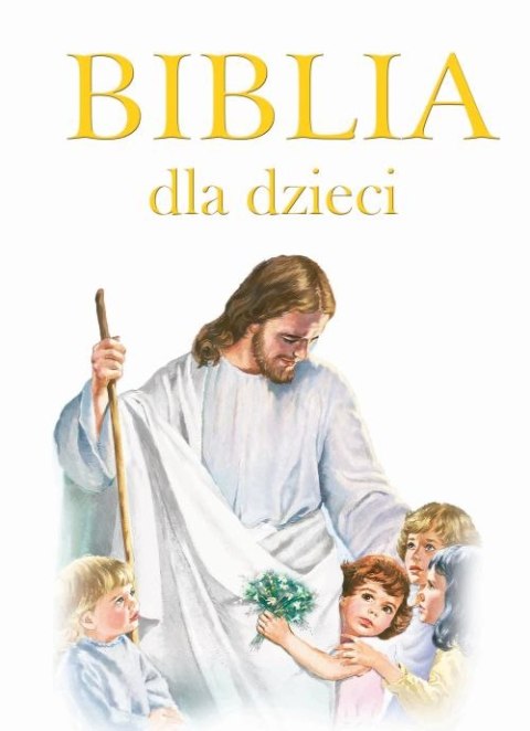 Biblia dla dzieci Biblia dla dzieci