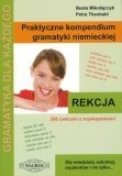 Praktyczne kompendium gramatyki niemieckiej REKCJA Praktyczne kompendium gramatyki niemieckiej REKCJA