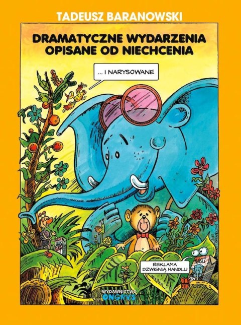Dramatyczne wydarzenia opisane od niechcenia Dramatyczne wydarzenia opisane od niechcenia