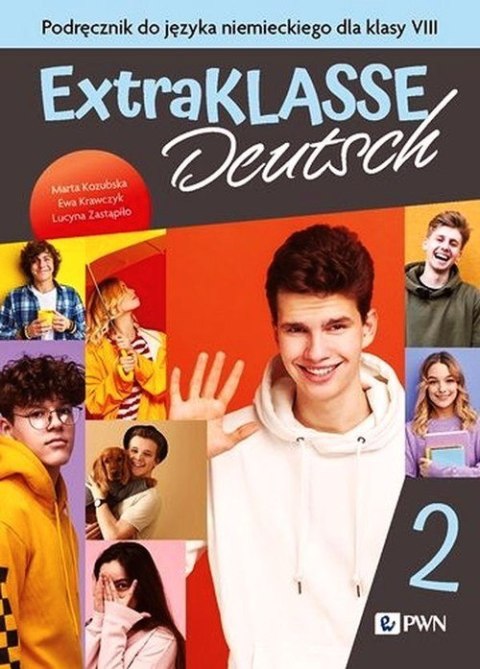 Extraklasse Deutsch 2 Podręcznik do języka niemieckiego Szkoła podstawowa Extraklasse Deutsch 2 Podręcznik do języka niemieckiego Szkoła podstawowa