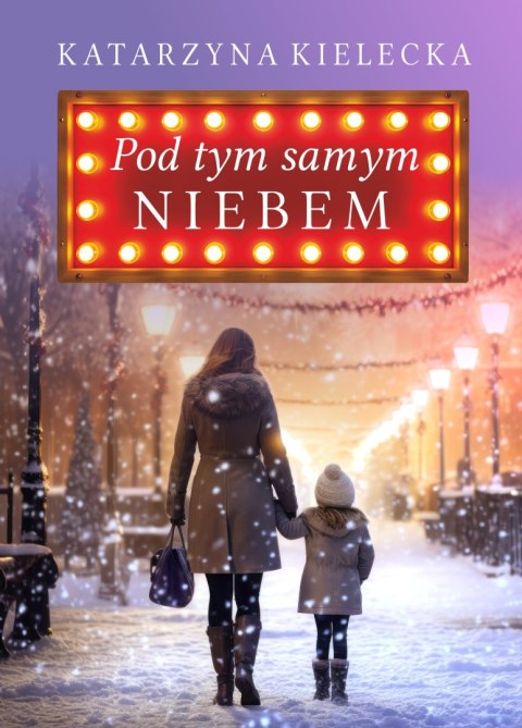 Pod tym samym niebem wyd. 2024 Pod tym samym niebem wyd. 2024