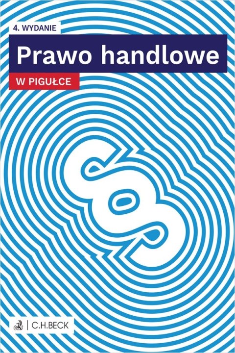 Prawo handlowe w pigułce + testy online wyd. 4 Prawo handlowe w pigułce + testy online wyd. 4