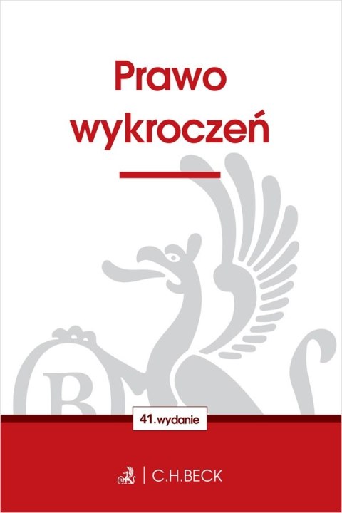Prawo wykroczeń wyd. 41 Prawo wykroczeń wyd. 41